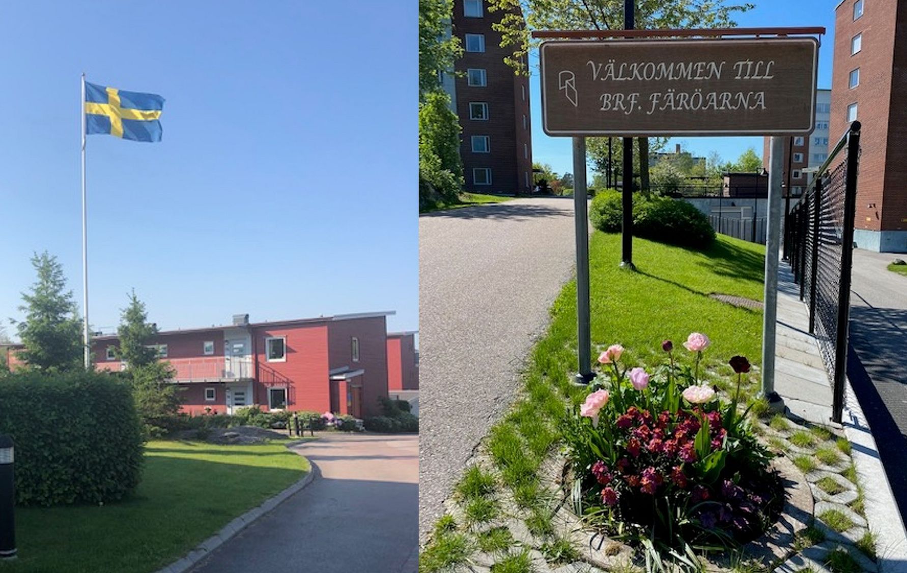 Svensk flagga vid ett rött bostadshus och en skylt med texten "Välkommen till BRF Fåröarna" omgiven av blommor